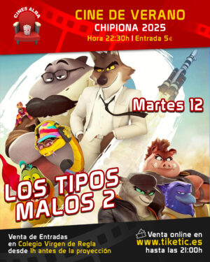 LOS TIPOS MALOS 2 - 12 DE AGOSTO