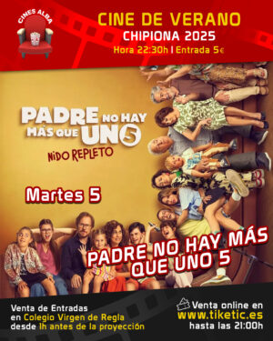 PADRE NO HAY MÁS QUE UNO 5- 5 DE AGOSTO