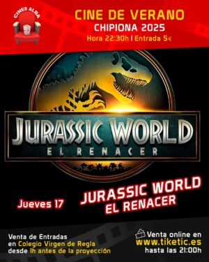JURASSIC WORLD EL RENACER-17 DE JULIO
