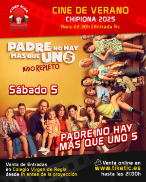 PADRE NO HAY MÁS QUE UNO 5 - 5 DE JULIO